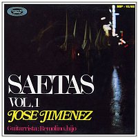 Jose Jimenez – Saetas, Vol. 1