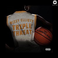 Missy Elliott – Triple Threat (with Timbaland)