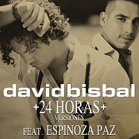 David Bisbal – 24 Horas [Versiones]