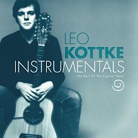 Leo Kottke – Instrumentals: Best Of The Capitol Years