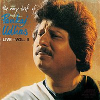 Pankaj Udhas – The Very Best Of Pankaj Udhas (Live) Vol. 2