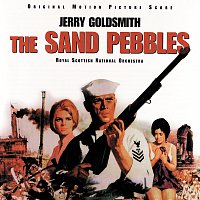 Jerry Goldsmith, Royal Scottish National Orchestra – The Sand Pebbles [Original Motion Picture Score]