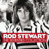 Rod Stewart – The Seventies Collection