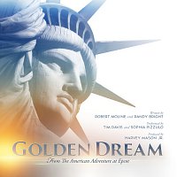 Tim Davis, Sophia Pizzulo – Golden Dream [From "The American Adventure at Epcot"]