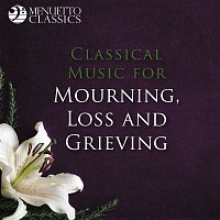 Přední strana obalu CD Classical Music for Mourning, Loss and Grieving