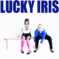 Lucky Iris – something to believe in