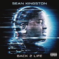 Sean Kingston – Back 2 Life