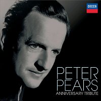 Peter Pears – Peter Pears - Anniversary Tribute