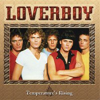 Loverboy – Temperature's Rising