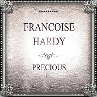 Francoise Hardy – Precious