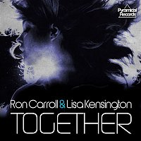 Ron Carroll & Lisa Kensington – Together (Remixes)