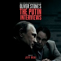 Oliver Stone's The Putin Interviews [Music From The Showtime Documentary Film]