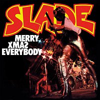 Slade – Merry Xmas Everybody