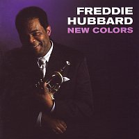 Freddie Hubbard – New Colors