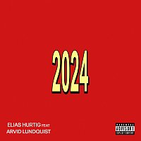 Elias Hurtig, Arvid Lundquist – 2024