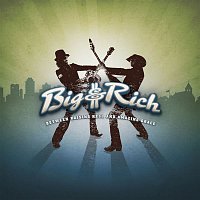Big & Rich – Between Raising Hell And Amazing Grace