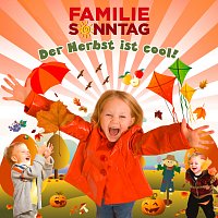 Familie Sonntag – Der Herbst ist cool!