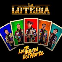 Los Tigres Del Norte – La Lotería