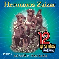 Hermanos Zaizar – 12 Grandes exitos Vol. 1