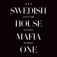 Swedish House Mafia, Pharrell – One (Your Name)