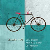 Les Brown and His Band Of Renown – Leisure Time