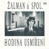 Žalman & spol. – Hodina usmíření