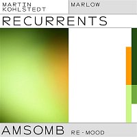 Martin Kohlstedt – AMSOMB (Marlow Re-Mood)
