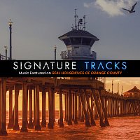 Signature Tracks – Music Featured On Real Housewives Of Orange County Vol. 3