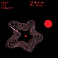 Music Lab Collective – All My Love (Arr. Piano)