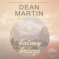 Dean Martin – Balmy Breeze Vol. 2