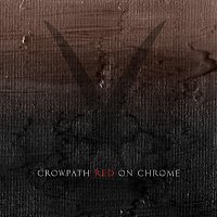 Crowpath – Red On Chrome
