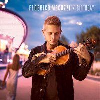 Federico Mecozzi – Birthday