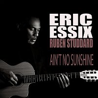 Eric Essix, Ruben Studdard – Ain't No Sunshine