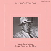 Bascom Lamar Lunsford, George Pegram, Red Parham – Music From South Turkey Creek