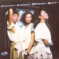 The Pointer Sisters – Break Out