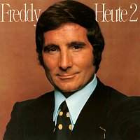 Freddy Quinn – Freddy Heute 2