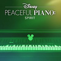 Disney Peaceful Piano, Disney – Disney Peaceful Piano: Spirit