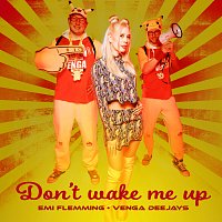 Emi Flemming, Venga Deejays – Don't Wake Me Up