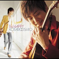 Kotaro Oshio – Be Happy