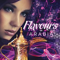 Různí interpreti – Flavours of Arabia