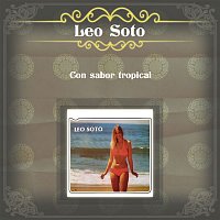 Leo Soto – Con Sabor Tropical