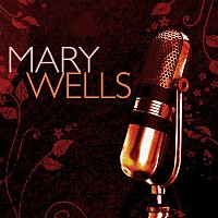 Mary Wells – Mary Wells