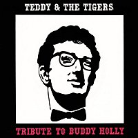 Teddy & The Tigers – Tribute To Buddy Holly