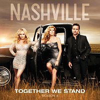 Nashville Cast, Connie Britton, Maisy Stella – Together We Stand