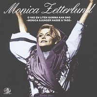 Monica Zetterlund – O vad en liten gumma kan gno