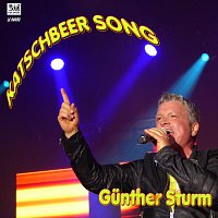 Gunther Sturm – Katschbeer Song