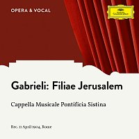 Cappella Musicale Pontificia Sistina, Antonio Ralla – Gabrieli: Filiae Jerusalem