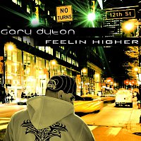 Gary Dyton – Feelin' Higher