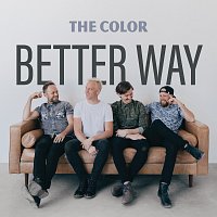 The Color – Better Way