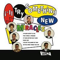 The Miracles – I'll Try Something New